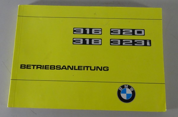 Betriebsanleitung / Handbuch BMW 3er E21 316 / 318 / 320 / 323i Stand 08/1977