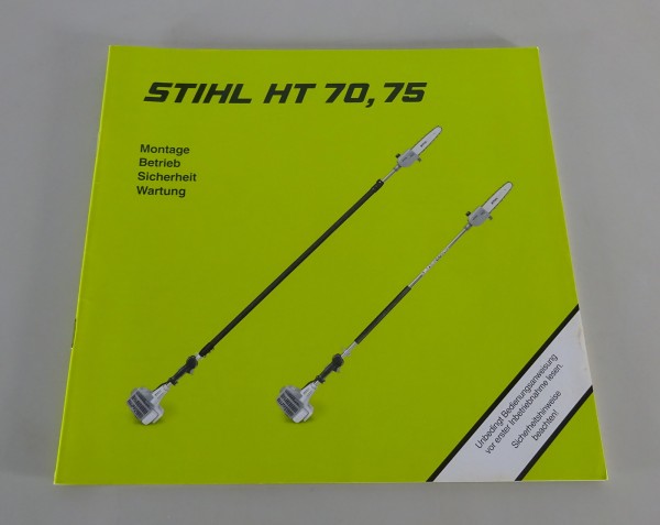 Betriebsanleitung / Handbuch Stihl Hochentaster HT 70 / 75 Stand 2001