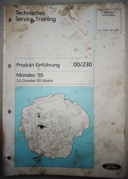 Technische Information Service Training Ford Mondeo 2,5 Duratec-VE-Motor 06/1994