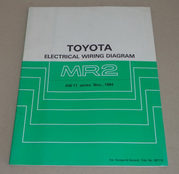 Workshop Manual / Electrical Wiring Diagram Toyota MR2 AW11 from 11/1984