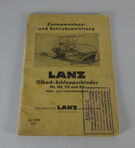 Betriebsanleitung / Handbuch Lanz Ölbad-Schlepperbinder Nr. 60 / 70 / 80