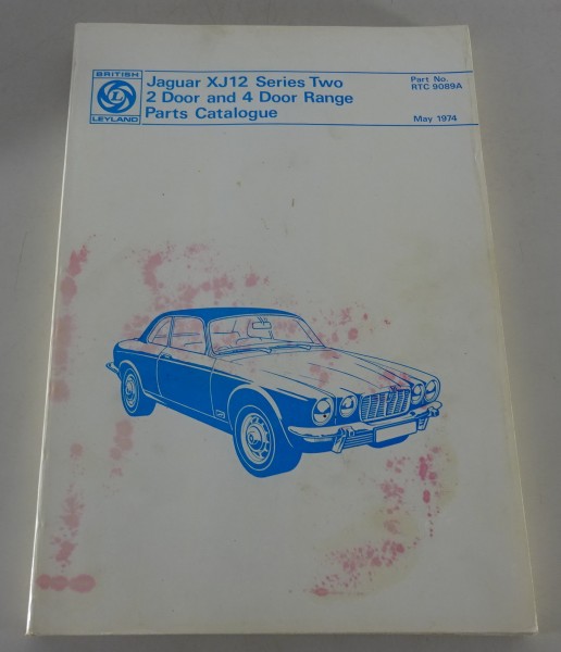 Teilekatalog / Spare Parts List Jaguar XJ 12 Serie II 2-Türer + 4-Türer von 1974