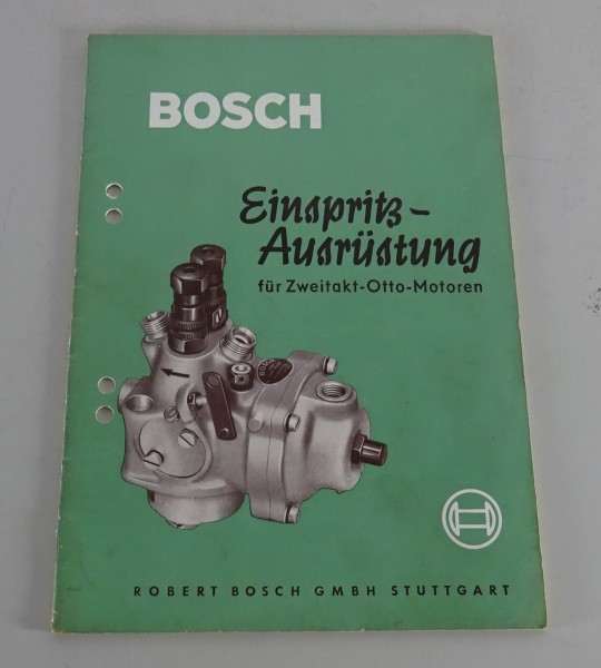 Handbuch Bosch Einspritzausrüstung für Zweitakt-Otto-Motoren Stand 01/1954