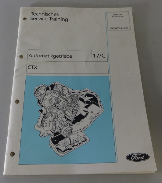 Technische Information Service Training Ford CTX Automatik Getriebe Stand 6/1997