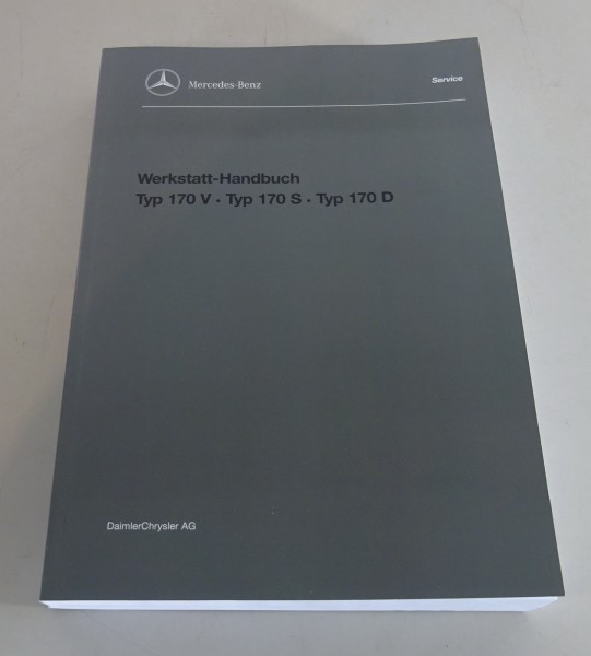 Werkstatthandbuch Mercedes Benz 170 V / 170 S / 170 D W136 1937 - 1955