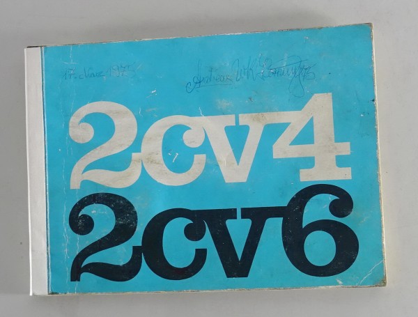Betriebsanleitung / Handbuch Citroen 2 CV4 / 2 CV6 "Ente" von 09/1970