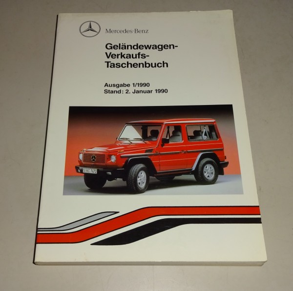 Verkaufstaschenbuch Mercedes G-Modell / G-Klasse W 460 / 463 4x4 Ausgabe 01/1990