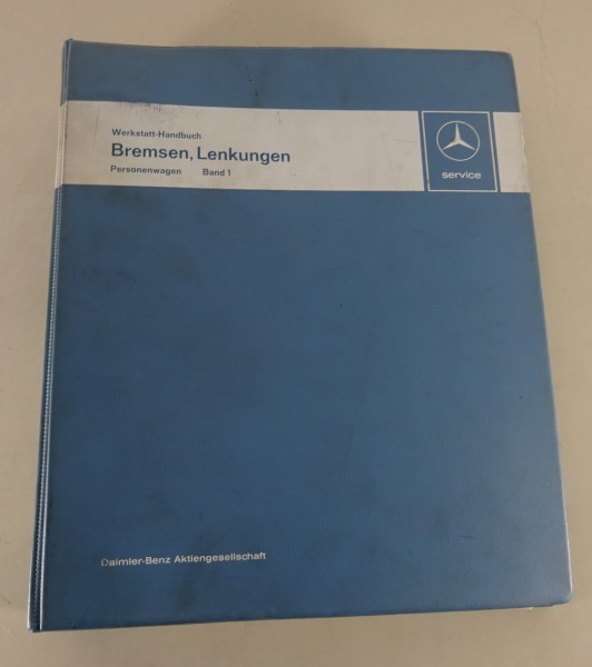 Werkstatthandbuch Mercedes Benz Bremsen + Lenkung R107 W116 W114 W115 von 05/71