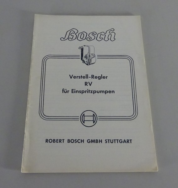 Handbuch Bosch Verstell-Regler RV für Einspritzpumpen Stand 03/1954