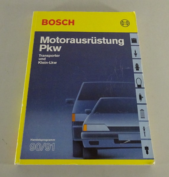 Handelskatalog Bosch Kraftfahrzeugausrüstung PKW/Transporter/Klein-LKW '1990/91