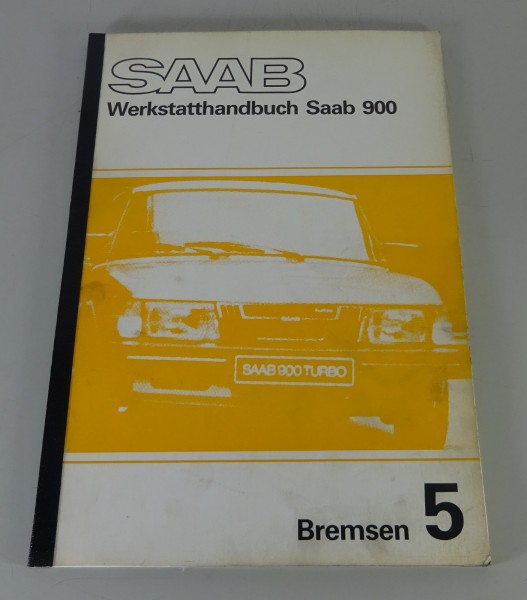 Werkstatthandbuch Saab 900 Bremsen Modelljahr 1979-1983