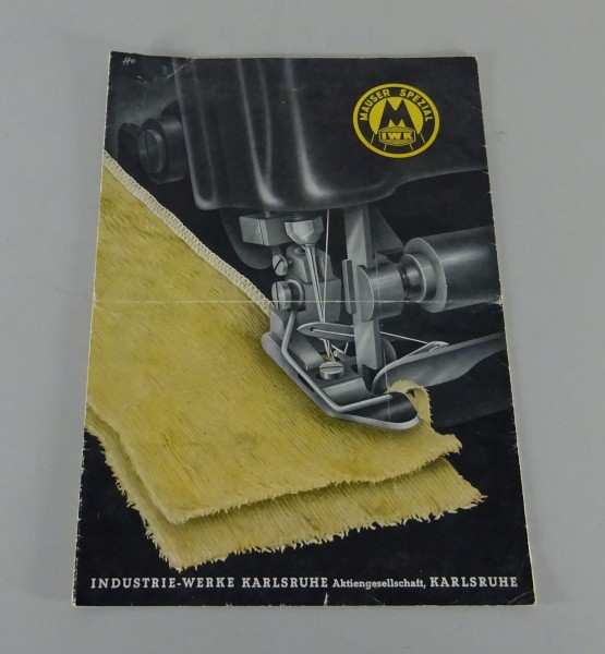 Prospekt / Broschüre IWK Mauser Nähmaschinen-Programm Stand 04/1950