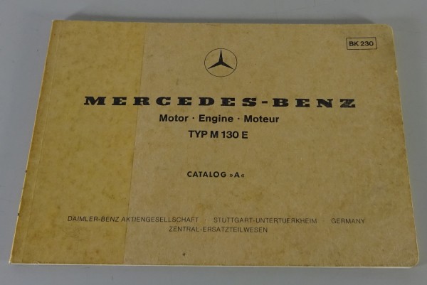 Bildkatalog Teilekatalog Mercedes Benz Motor Einspritzer M 130 E Stand 03/1978