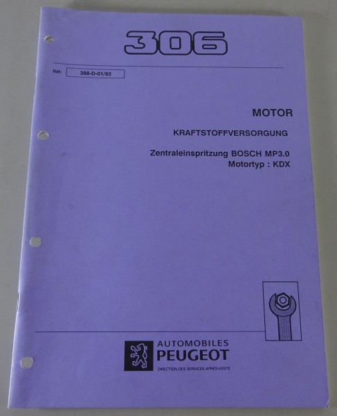 Werkstatthandbuch Peugeot 306 Motor Kraftstoffversorgung Motor KDX Stand 01/1993