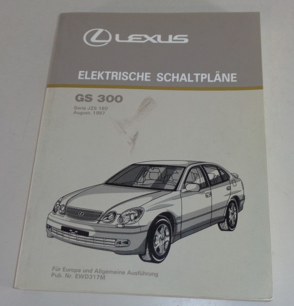 Werkstatthandbuch Elektrik Elektrische Schaltpläne Lexus GS 300 JZS160 v. 08/97