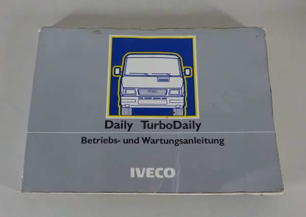 Betriebsanleitung LKW Iveco Daily / TurboDaily 30.8 35.8 45.10 etc. von 07/1990