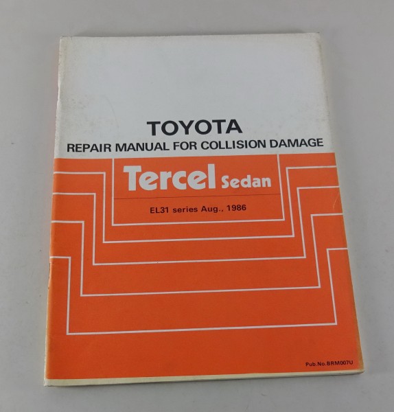 Workshop Manual Toyota Tercel Sedan body repair manual Stand 08/1986