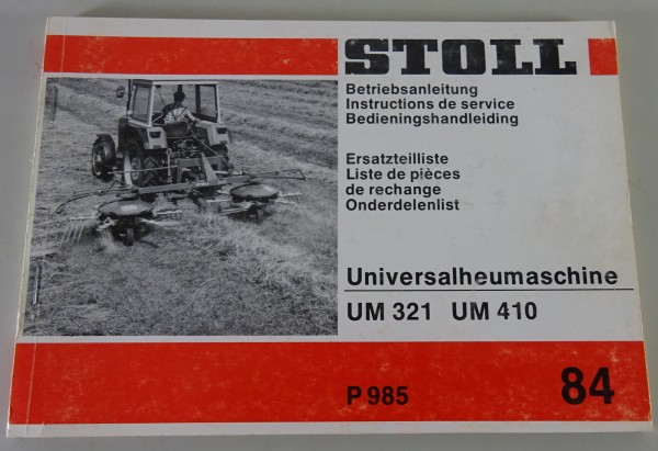 Teilekatalog / Betriebsanleitung Stoll Schwader UM 321 / UM 410 Stand 01/1984