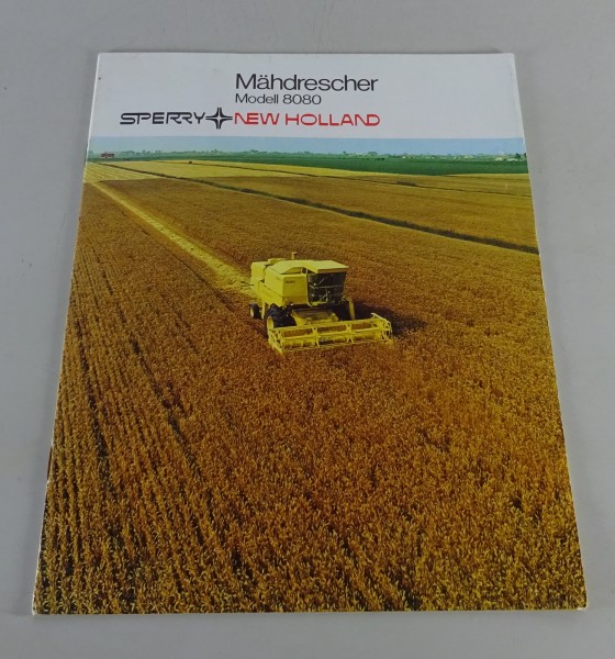 Prospekt / Broschüre New Holland Mähdrescher Modell 8080