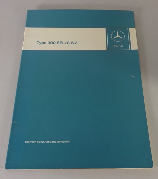 Workshop Manual Mercedes-Benz 300 SEL/8 6.3 Liter W109 from 04/1968