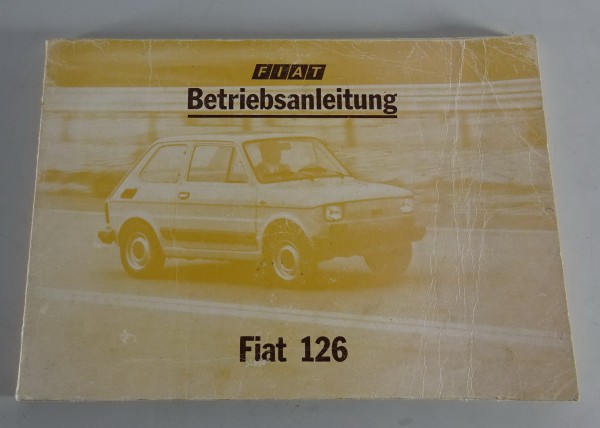 Betriebsanleitung / Handbuch Fiat 126 Bambino Stand 07/1977 original