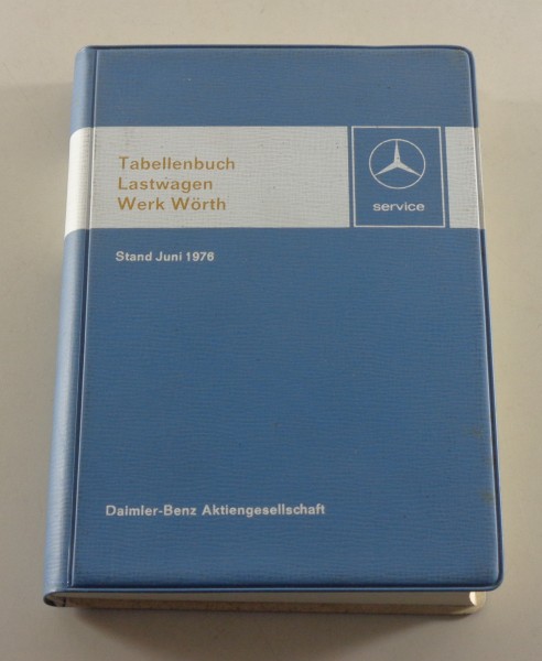 Tabellenbuch Mercedes Benz LKW + Busse 608 808 813 913 1013 1017....von 06/1976