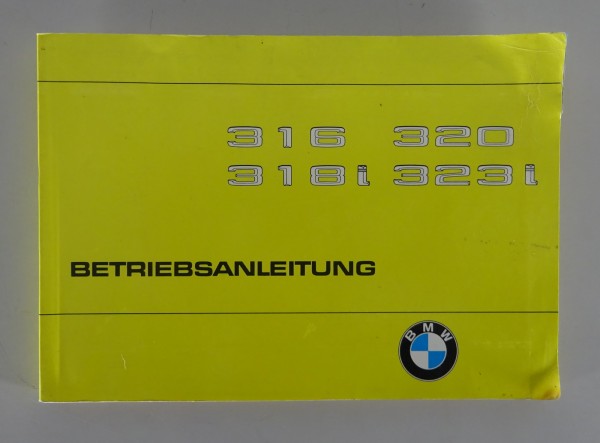 Betriebsanleitung / Handbuch BMW 3er E21 316 / 318i / 320 / 323i Stand 08/1980