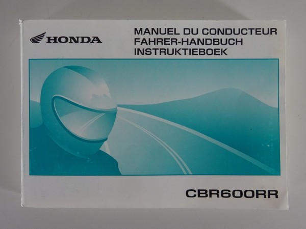 Betriebsanleitung / Handbuch / Manuel Du Conducteur / Honda CBR600 RR Stand 2004