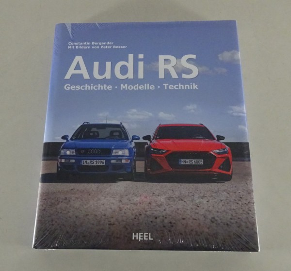 Bildband: Audi RS - Die High Performance Modelle aus Ingolstadt, HEEL Verlag