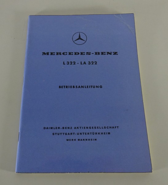 Betriebsanleitung Mercedes-Benz Mittelschwerer Kurzhauber L/LA 322 Stand 12/1959