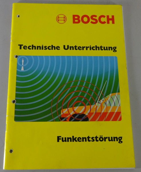 Technische Information Unterrichtung Bosch Funkentstörung Entstörung Stand 09/78