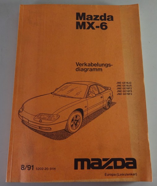 Werkstatthandbuch Mazda MX-6 Typ GE 6 Schaltpläne Elektrik Stand 08/1991