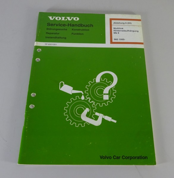 Werkstatthandbuch Volvo 960 Multilink Hinterradaufhängung Mk II Stand 09/1994