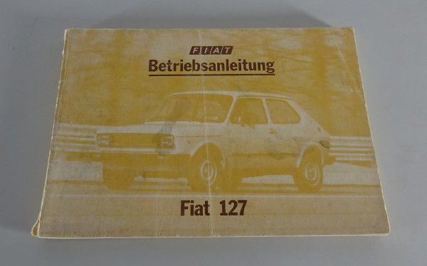 Betriebsanleitung / Handbuch Fiat 127 L / C / CL + 127 Sport Stand 12/1979