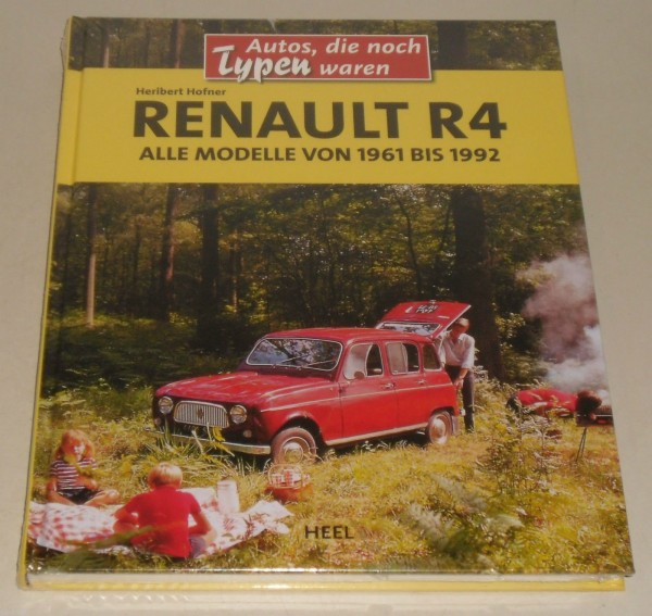 Bildband: Renault R4 - Alle Modelle von 1961-1992, Autos die noch Typen waren...