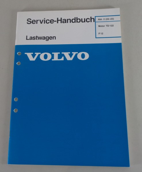 Werkstatthandbuch Volvo LKW F12 Motor TD 122 Stand 1989