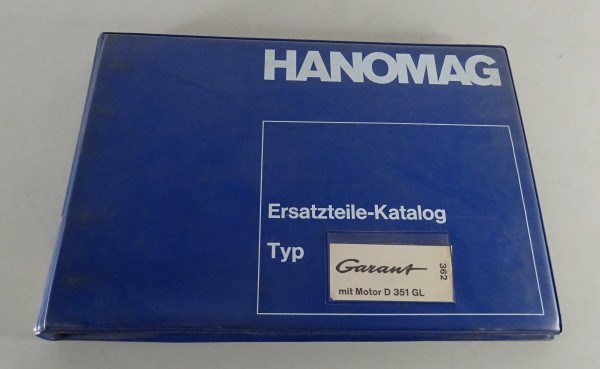 Teilekatalog Hanomag Garant mit Motor D 351 GL Stand 1968