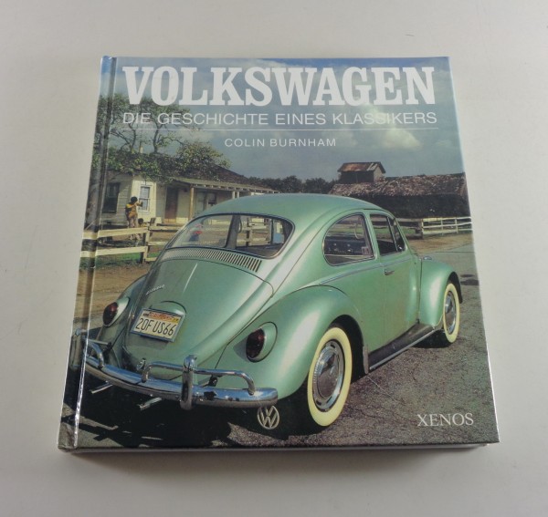 Bildband: VW Käfer / Karmann Ghia / Bus ...- Die Geschichte eines Klassikers