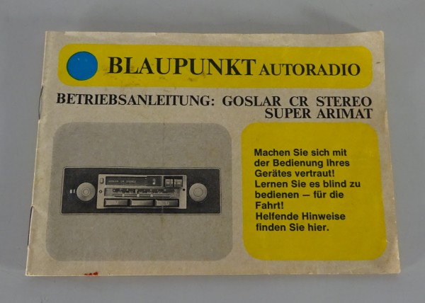 Betriebsanleitung / Handbuch Blaupunkt Radio Goslar CR Stereo / Super Arimat