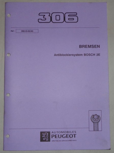 Werkstatthandbuch Peugeot 306 Bremsen ABS Bosch 2E - Stand 03/1993