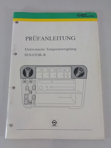 Werkstatthandbuch Prüfanleitung Opel Senator Temperaturregelung Stand 06/1987