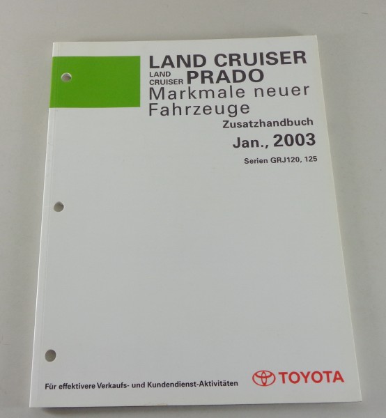 Werkstatthandbuch Merkmale neuer Fahrzeuge Toyota Land Cruiser + Prado von 2003