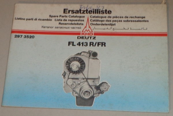 Teilekatalog / Ersatzteilliste Deutz Motor FL 413 R/FR Stand 05/1981