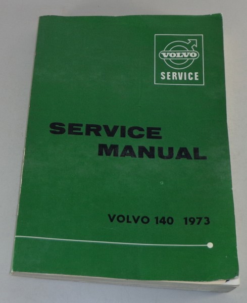 Werkstatthandbuch / Workshop Manual Volvo 140 / 142 / 144 / 145 von 1972