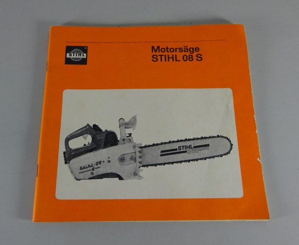 Betriebsanleitung / Handbuch Stihl Motorsäge 08 S