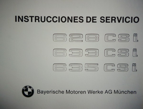 Instrucciones de servicio BMW Serie 6 E24 628CSi 633CSi 635CSi 08/1981