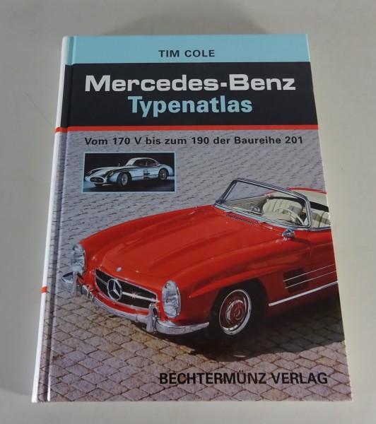 Bildaband Mercedes-Benz Typenatlass Vom 170 V bis zum 190 der Baureihe 201