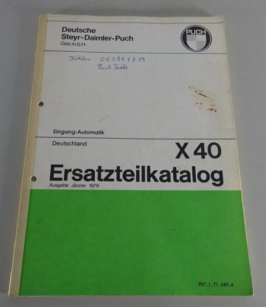 Teilekatalog / Ersatzteilliste Puch X40 1-Gang Automatik Stand 01/1979